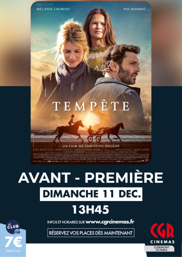 © Tempête - avant-première | CGR Le Paris