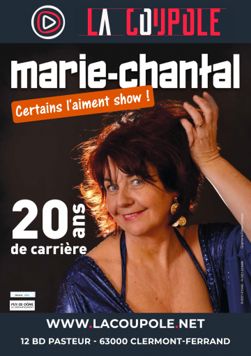 © Marie-Chantal, 20 ans de carrière | La Coupole