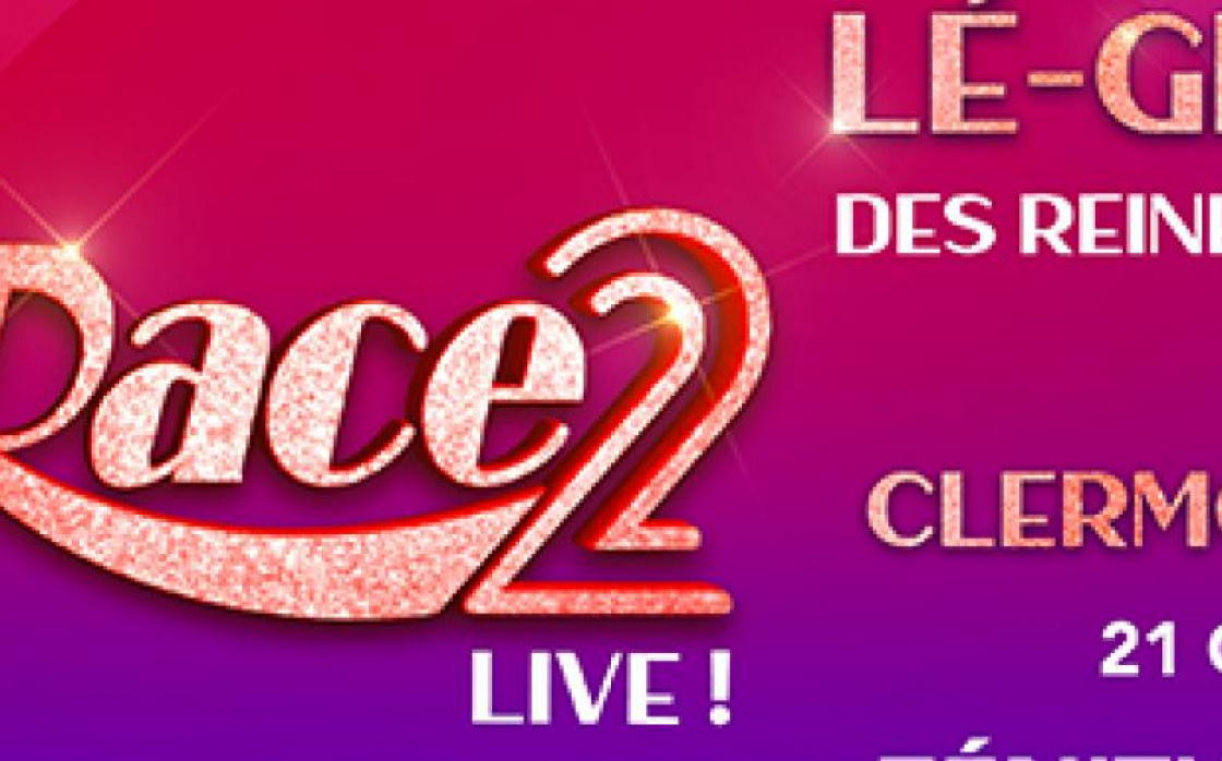 © Zénith d'Auvergne : Drag Race France Live - Saison 2