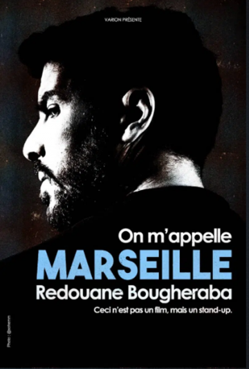 © Redouane Bougheraba - On m'appelle Marseille : Zénith d'Auvergne